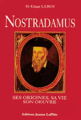 Couverture du produit · Nostradamus, origines, vie, oeuvre