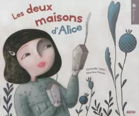 Couverture du produit · Les deux maisons d'Alice