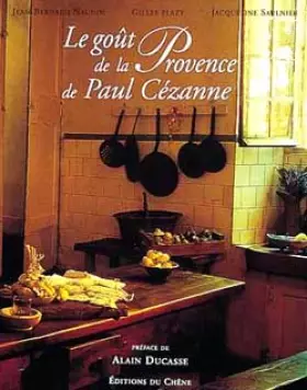 Couverture du produit · Le Goût de la Provence de Paul Cézanne