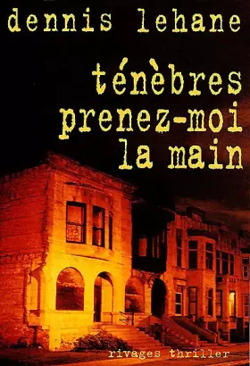 Couverture du produit · Ténèbres, prenez-moi la main