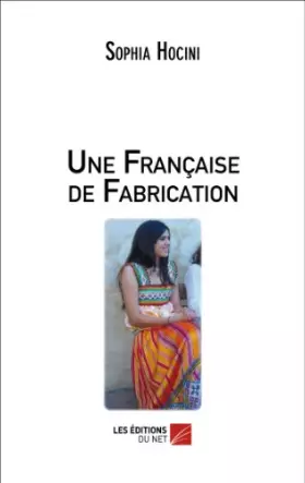 Couverture du produit · Une Française de Fabrication