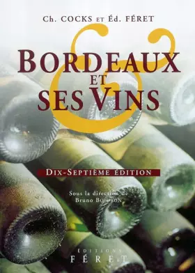 Couverture du produit · Bordeaux et ses vins XVIIe édition