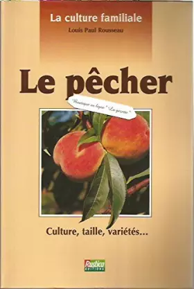 Couverture du produit · La culture familiale : Le pêcher