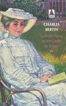 Couverture du produit · La Petite Dame en son jardin de Bruges