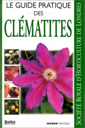 Couverture du produit · Le Guide pratique des clématites