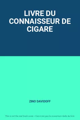 Couverture du produit · LIVRE DU CONNAISSEUR DE CIGARE