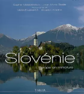 Couverture du produit · Slovénie : L'Europe en miniature