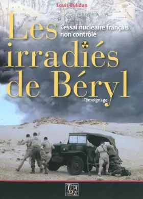 Couverture du produit · Les irradiés de Beryl