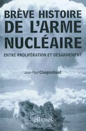 Couverture du produit · Brève Histoire de l'Arme Nucléaire