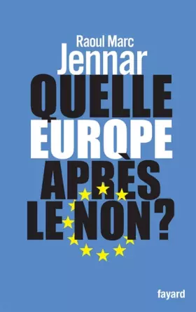 Couverture du produit · Quelle Europe après le non ?
