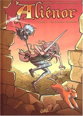 Couverture du produit · Alienor, tome 1 : Le Bracelet de Malte