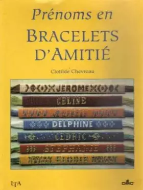 Couverture du produit · Prénoms en bracelets d'amitié