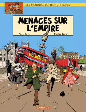 Couverture du produit · Les aventures de Philip et Francis, tome 1 : Menaces sur l'empire