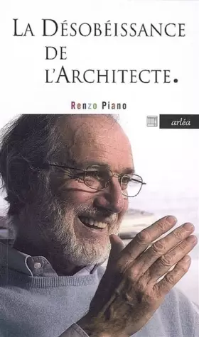 Couverture du produit · La désobéissance de l'architecte