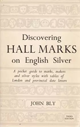 Couverture du produit · Discovering hall marks on English silver (Discovering series  no. 38)