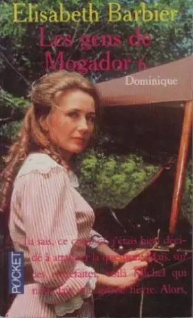 Couverture du produit · LES GENS DE MOGADOR TOME 6 : DOMINIQUE