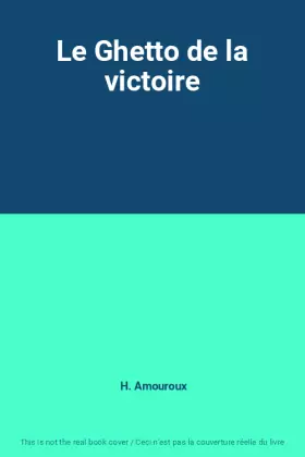 Couverture du produit · Le Ghetto de la victoire