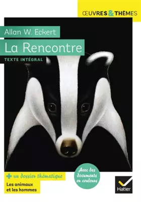 Couverture du produit · La Rencontre: suivi d'un dossier thématique « Les animaux et les hommes »
