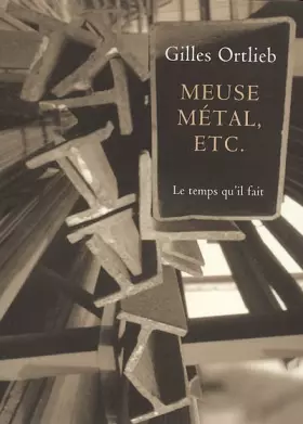 Couverture du produit · Meuse Métal, etc.