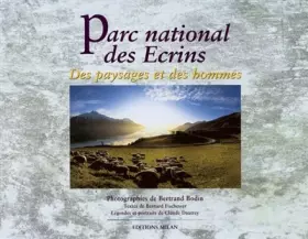 Couverture du produit · Parc national des Ecrins. : Des paysages et des hommes