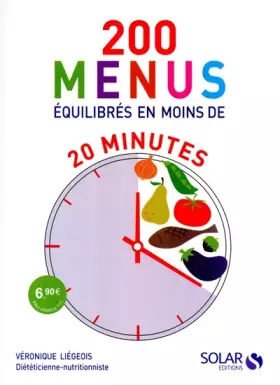 Couverture du produit · 200 menus équilibrés en moins de 20 minutes
