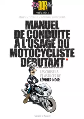 Couverture du produit · Manuel de conduite à l'usage du motocycliste débutant