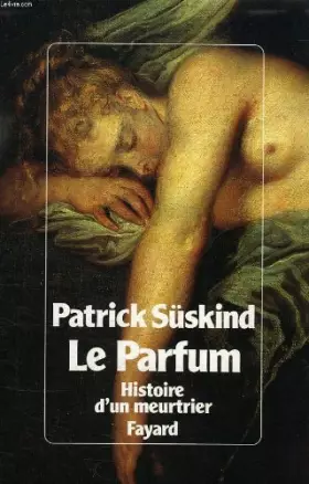 Couverture du produit · Le Parfum: Histoire d'un Meurtrier
