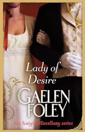 Couverture du produit · Lady Of Desire: Number 4 in series (Knight Miscellany)