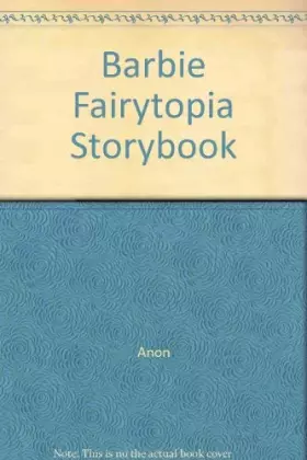 Couverture du produit · Barbie Fairytopia Storybook