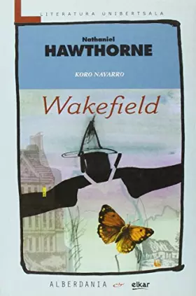 Couverture du produit · Wakefield: 132 (Literatura unibertsala)