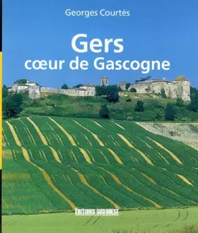 Couverture du produit · Gers, Coeur De Gascogne