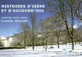 Couverture du produit · Histoires d'Isère et d'aujourd'hui