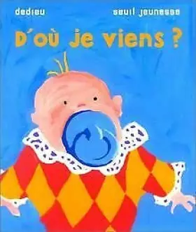 Couverture du produit · D'où je viens ?
