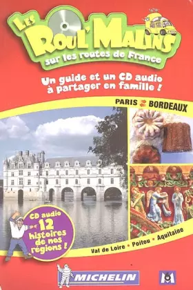 Couverture du produit · Paris - Bordeaux: Val de Loire, Poitou, Aquitaine
