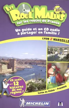 Couverture du produit · Lyon-Marseille : vallée du Rhône, Provence.