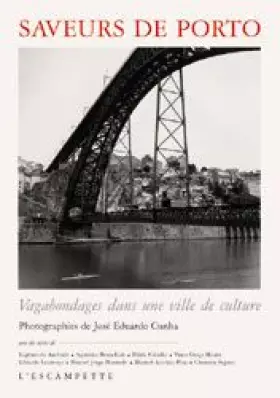Couverture du produit · Saveurs de Porto : Vagabondages dans une ville de culture