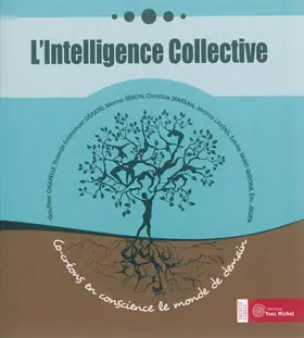 Couverture du produit · L'intelligence collective : Co-créons en conscience le monde de demain