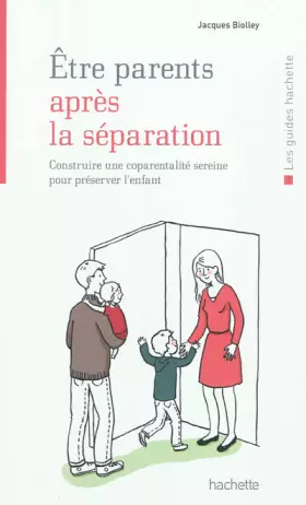 Couverture du produit · Etre parents après la séparation