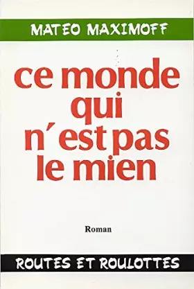 Couverture du produit · ce monde qui n'est pas le mien