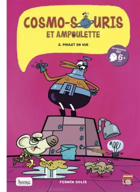 Couverture du produit · Cosmo-souris et ampoulette - tome 2 Poulet en vue