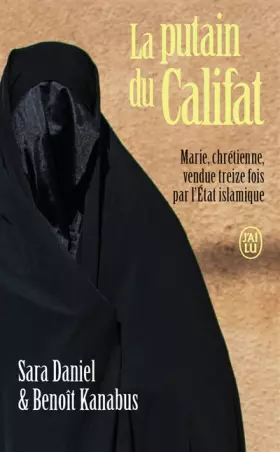 Couverture du produit · La putain du Califat: Marie, chrétienne, vendue treize fois par l'État islamique