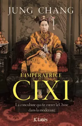 Couverture du produit · Cixi, l'impératrice