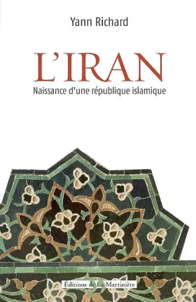 Couverture du produit · L'Iran : Naissance d'une république islamique