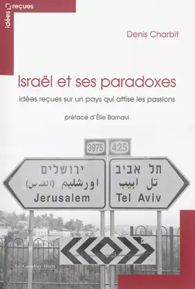 Couverture du produit · Israël et ses paradoxes: Idées reçues sur un pays qui attise les passions