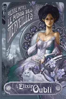 Couverture du produit · Le Paris des merveilles T02 L'Elixir d'oubli: Le Paris des merveilles