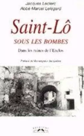 Couverture du produit · Saint-Lô sous les bombes