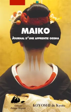 Couverture du produit · Maïko : Journal d'une apprentie geisha