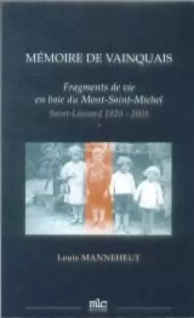 Couverture du produit · Mémoire de Vainquais : Saint-Léonard, 1920-2005