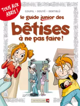 Couverture du produit · Le guide junior des bêtises à ne pas faire !