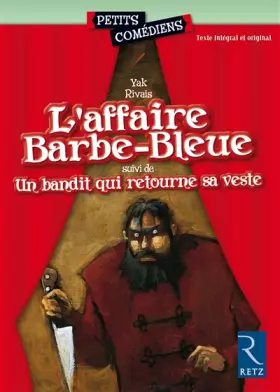 Couverture du produit · L'affaire Barbe-Bleue - Un bandit qui retourne sa veste